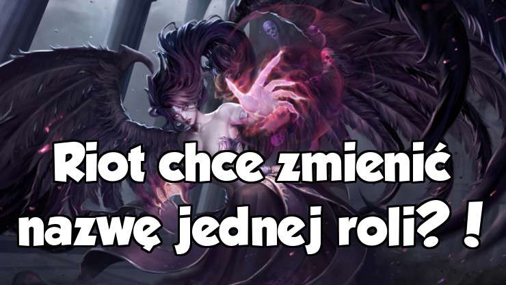 Catalyst Riot Riot chce zmienić nazwę jednej roli?! – How2Play