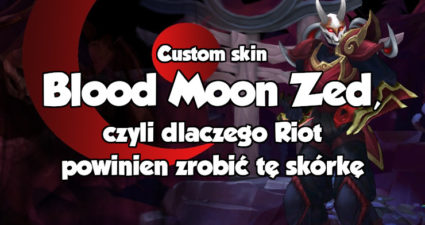 Blood Moon Zed - Custom Skin 